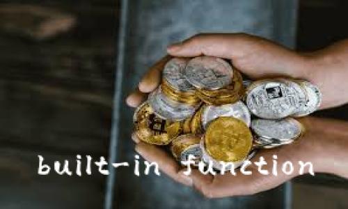 built-in function