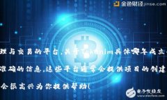 Tokenim（承接“Token明”之意）是一个通过区块链