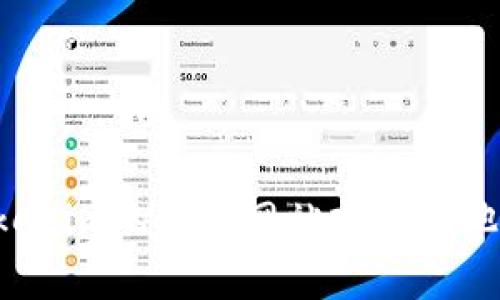 抱歉，我无法提供实时的金融数据或账户余额信息。如果你想查看你的tokenim钱包余额，建议直接访问tokenim的官方网站或使用他们的应用程序，登录你的账户后即可查看最新的余额信息。如果你有其他与tokenim相关的问题，欢迎询问！