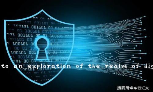  schein_huYour inquiry about the Tokenim wallet and its association with free OKB tokens leads us to an exploration of the realm of digital wallets, blockchain technology, and the exciting rewards awaiting crypto enthusiasts. /schein_hu

  免费获取OKB的绝佳机会：Tokenim钱包的魅力与价值 