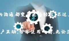 在使用Tokenim进行电脑登录微信的过程中，很多用